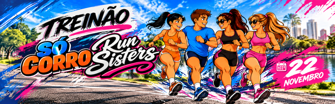 Treinão Só Corro & Run Sisters